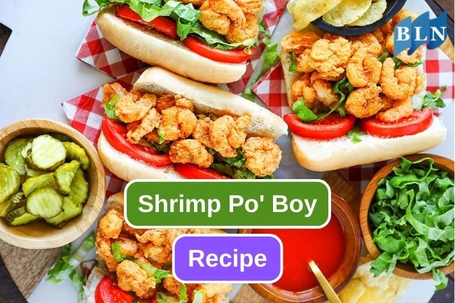 Try This Shrimp Po’ Boy Recipe at Home